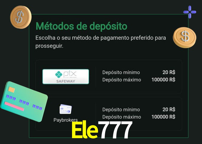 O cassino Ele777 oferece uma grande variedade de métodos de pagamento